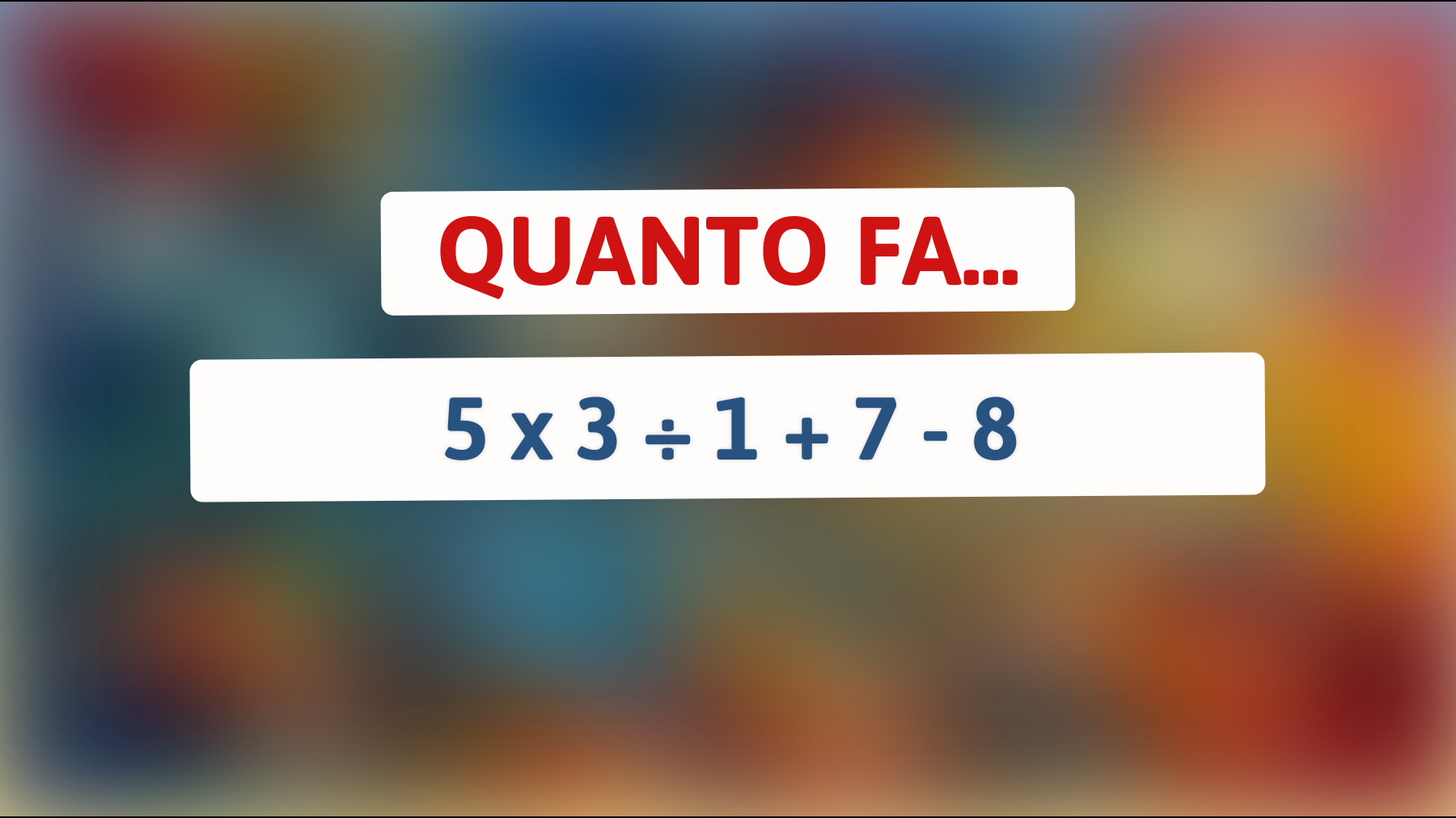 Scopri il Segreto di Questo Semplice Indovinello: Solo i Veri Geni Riescono a Risolverlo!"